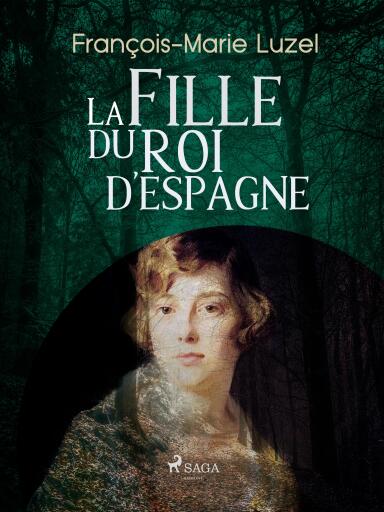 La Fille du Roi d'Espagne