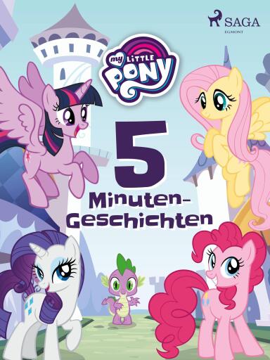Portada del libro «My Little Pony: 5-Minuten-Geschichten», de Diverse