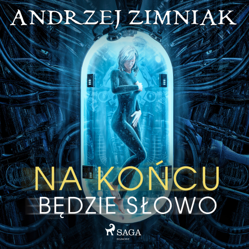 Na końcu będzie słowo