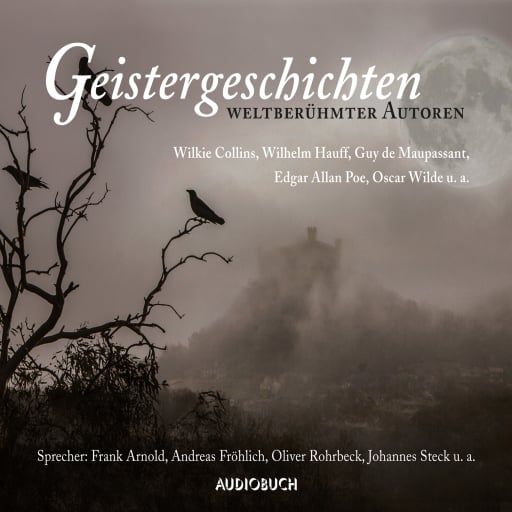Geistergeschichten weltberühmter Autoren