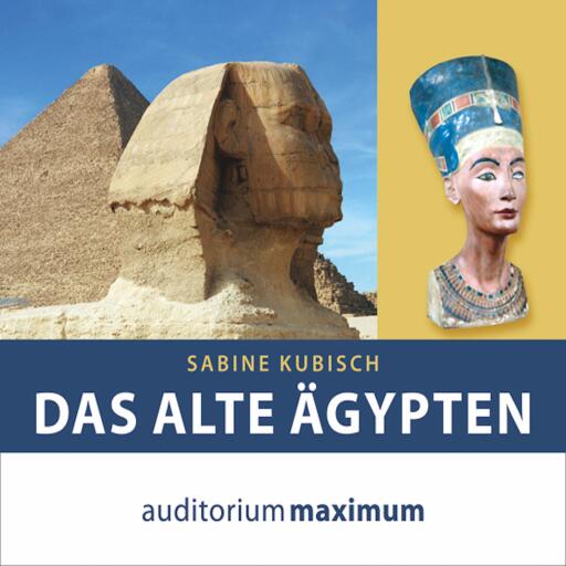 Das alte Ägypten (Ungekürzt)