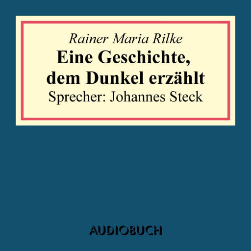 Eine Geschichte, dem Dunkel erzählt (aus: Geschichten vom lieben Gott)