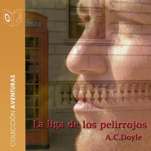 Portada del audiolibro «La liga de los pelirrojos - Dramatizado», de Arthur Conan Doyle