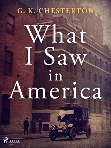 Portada del libro «What I Saw in America», de G. K. Chesterton