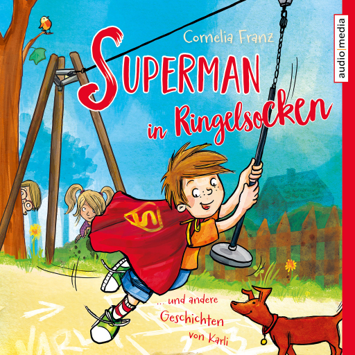 Superman in Ringelsocken und andere Geschichten von Karli