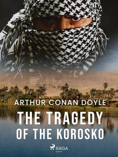 Portada del libro «The Tragedy of the Korosko»