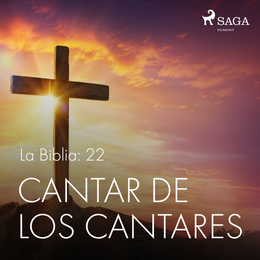 Portada del audiolibro «La Biblia: 22 Cantar de los cantares», de Anónimo