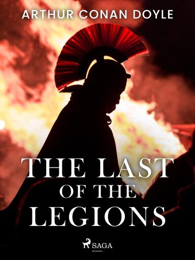 Portada del libro «The Last of the Legions», de Arthur Conan Doyle