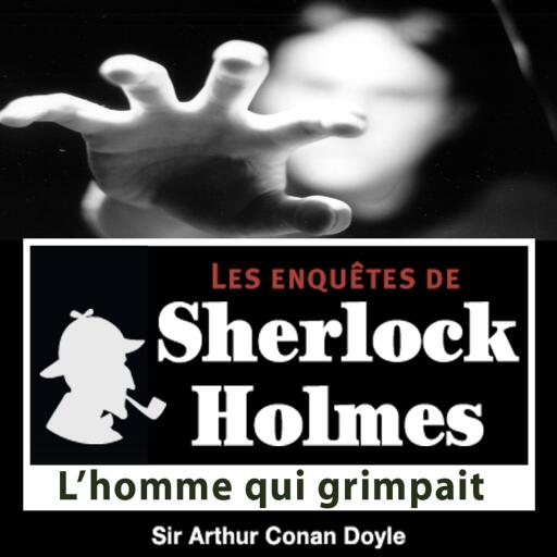 Portada del audiolibro «L'homme qui grimpait», de Arthur Conan Doyle