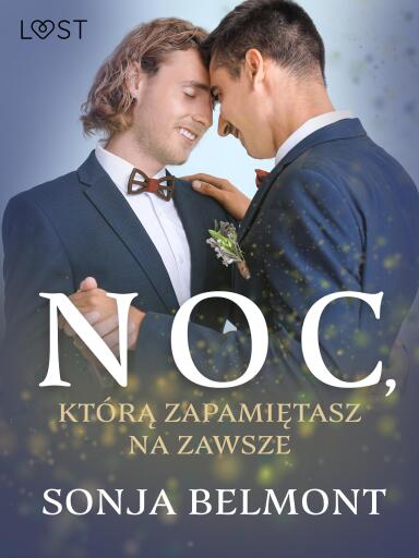 Noc, którą zapamiętasz na zawsze – gejowskie opowiadanie erotyczne