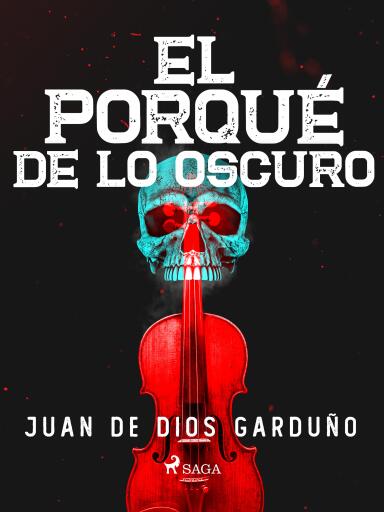 El porqué de lo oscuro