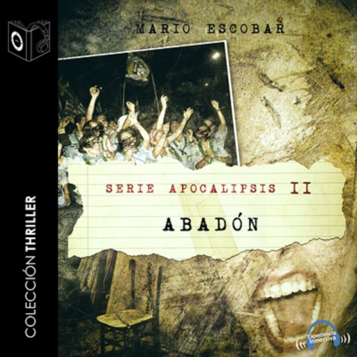 Apocalipsis II – Abadón (dramatizado)