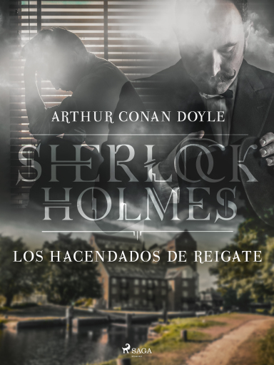 Portada del libro «Los hacendados de Reigate», de Arthur Conan Doyle