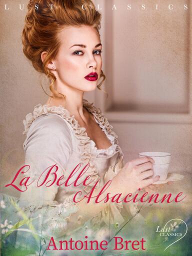 LUST Classics : La Belle Alsacienne