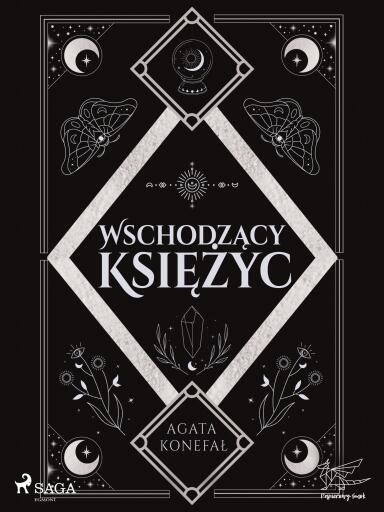 Wschodzący Księżyc. Trylogia Dnia i Nocy tom 2