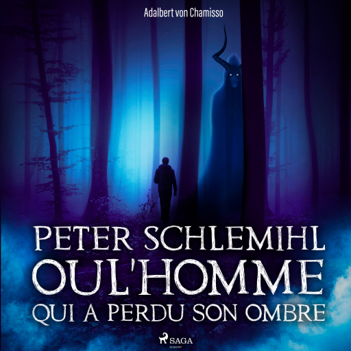 Peter Schlemihl ou l'Homme qui a perdu son ombre