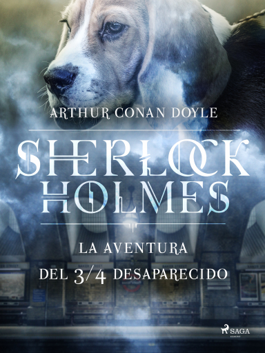 Portada del libro «La aventura del ¾ desaparecido», de Arthur Conan Doyle