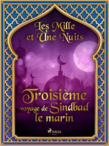 Troisième voyage de Sindbad le marin