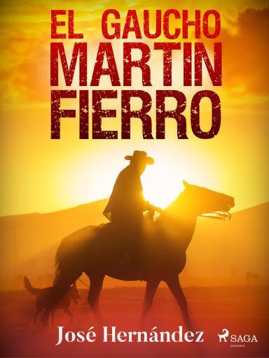 El gaucho Martín Fierro