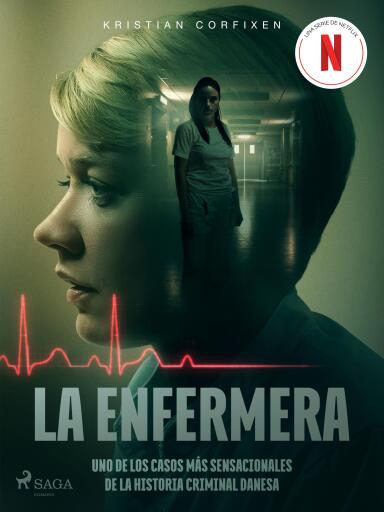 La enfermera - uno de los casos más sensacionales de la historia criminal danesa
