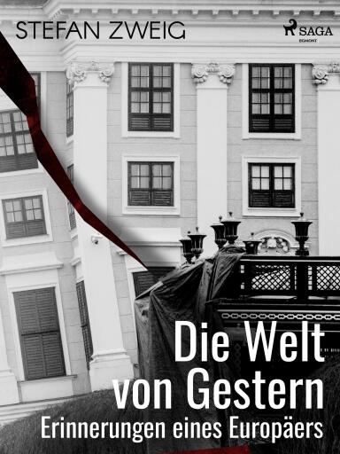 Portada del libro «Die Welt von Gestern. Erinnerungen eines Europäers», de Stefan Zweig