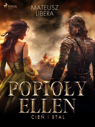 Popioły Ellen. Cień i stal