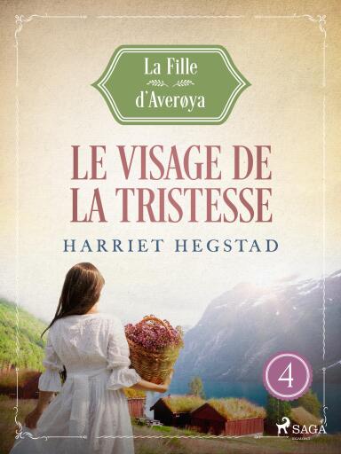 Le Visage de la tristesse – La Fille d'Averøya, Livre 4