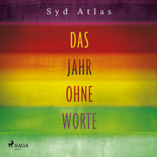 Das Jahr ohne Worte - Eine wahre Liebesgeschichte