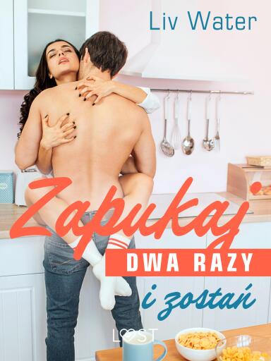 Zapukaj dwa razy i zostań – seria erotyczna
