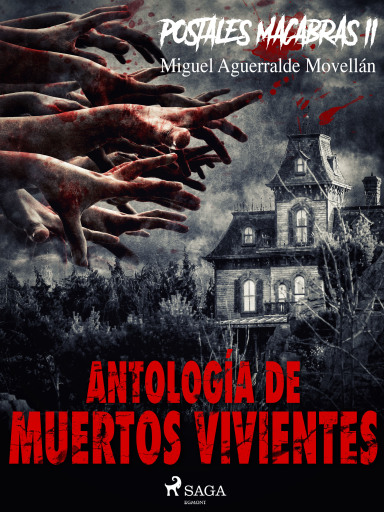 Postales macabras II: Antología de muertos vivientes