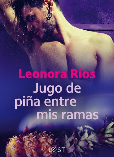 Jugo de piña entre mis ramas