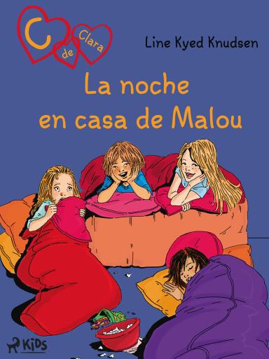 C de Clara 4: La noche en casa de Malou
