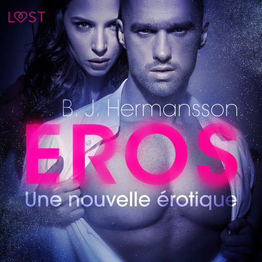 Éros – Une nouvelle érotique