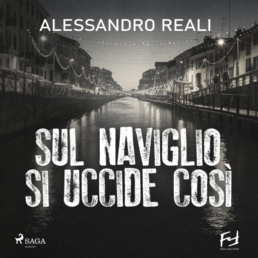 Sul naviglio si uccide così: Milano, 1966. La nuova indagine del commissario Caronte