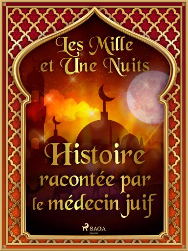 Histoire racontée par le médecin juif