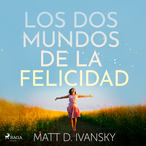 Los dos mundos de la felicidad