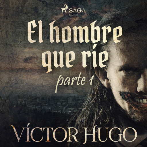 Portada del audiolibro «El hombre que ríe. Parte 1», de Victor Hugo