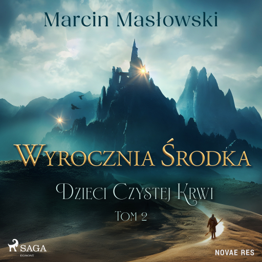 Wyrocznia środka. Dzieci Czystej Krwi. Tom 2