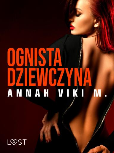 Ognista dziewczyna – opowiadanie erotyczne