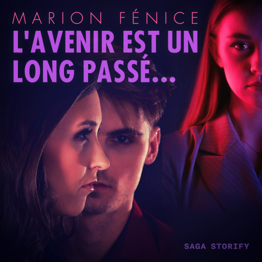 L'avenir est un long passé...