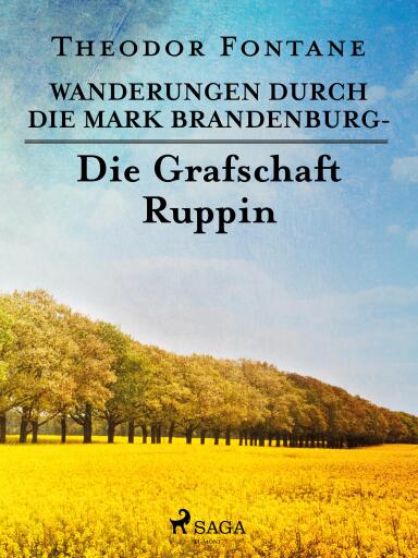 Portada del libro «Wanderungen durch die Mark Brandenburg - Die Grafschaft Ruppin», de Theodor Fontane