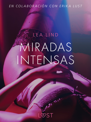 Miradas intensas - Relato erótico