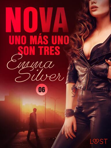 Nova 6: Uno más uno son tres