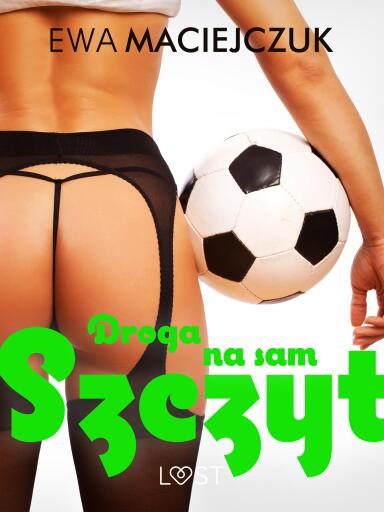 Droga na sam szczyt – opowiadanie erotyczne