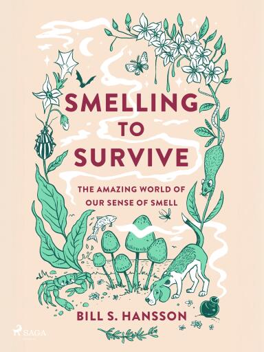 Smelling to Survive