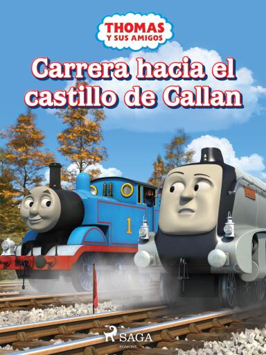 Thomas y sus amigos – Carrera hacia el castillo de Callan