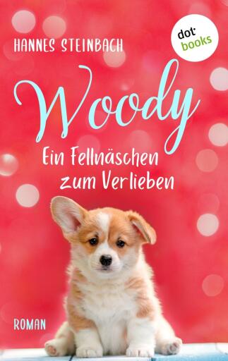 Woody - Ein Fellnäschen zum Verlieben