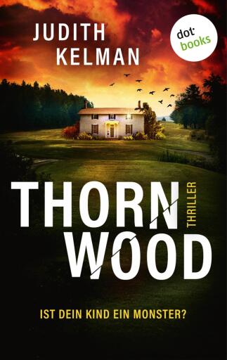 Portada del libro «Thornwood», de Judith Kelman