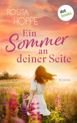 Ein Sommer an deiner Seite - oder: Wenn es Liebe wird imagen de portada