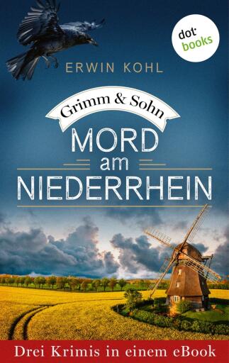 Grimm & Sohn: Mord am Niederrhein